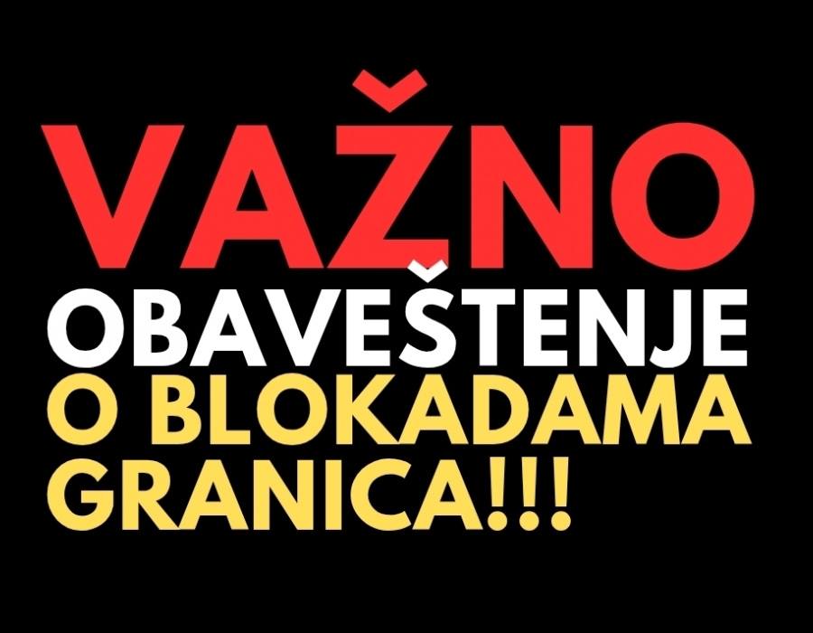 BLOKADA GRANICA